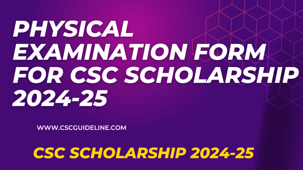 Physical Examination Form for CSC Scholarship 2024-25