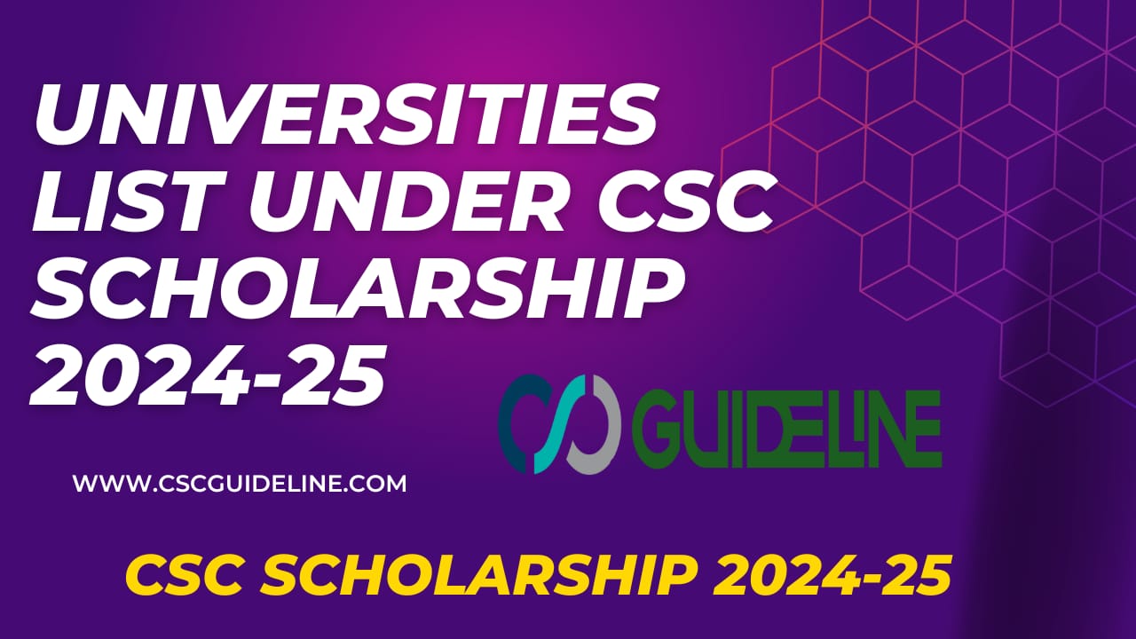 Universities List Under CSC Scholarship 202425 Chinese Government